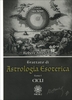 Trattato di Astrologia Esoterica - Tomo 1
