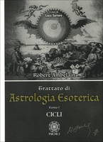 Trattato di Astrologia Esoterica - Tomo 1