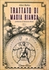 Trattato di Magia Bianca