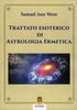 Trattato esoterico di Astrologia Ermetica