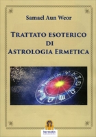 Trattato esoterico di Astrologia Ermetica