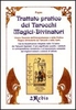 Trattato Pratico dei Tarocchi Magici Divinatori