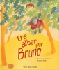 Tre Alberi per Bruno
