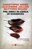 Tre Amici in Cerca di Saggezza