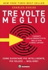 Tre Volte Meglio