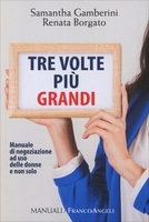 Tre Volte Più Grandi