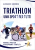 Triathlon: uno Sport per Tutti