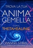 Trova la Tua Anima Gemella con il Theta Healing