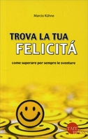 Trova la Tua Felicità