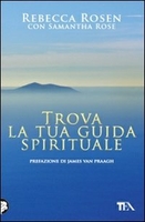Trova la Tua Guida Spirituale
