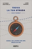 Trova la Tua Strada