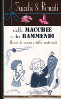 Trucchi e Rimedi delle Macchie e dei Rammendi