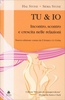 Tu & Io - Incontro,  Scontro e Crescita nelle Relazioni