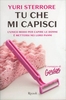Tu che Mi Capisci