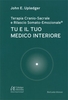 Tu e il Tuo Medico Interiore