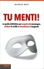 Tu Menti!