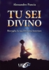 Tu Sei Divino