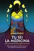 Tu Sei la Medicina
