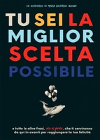 Tu Sei la Miglior Scelta Possibile - Quaderno
