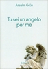 Tu Sei un Angelo per Me