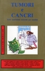 Tumori e Cancri