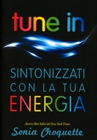 Tune In - Sintonizzati con la Tua Energia
