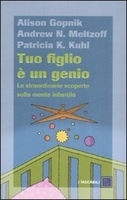 Tuo Figlio è un Genio
