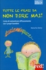 Tutte Le Frasi da Non Dire Mai!
