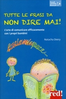 Tutte Le Frasi da Non Dire Mai!