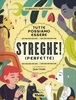 Tutte Possiamo Essere Streghe! (Perfette)