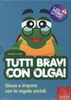 Tutti Bravi con Olga! (Cofanetto Libro + CD-ROM)