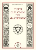Tutti gli Uomini del Martinismo