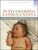 Tutti i Bambini Fanno la Nanna