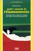 Tutti i Metodi di Rilassamento