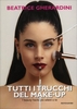 Tutti i Trucchi del Make-Up