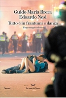 Tutto è in Frantumi e Danza