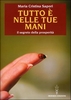 Tutto è Nelle Tue Mani