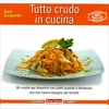 Tutto Crudo in Cucina