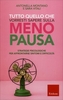 Tutto Quello che Vorresti Sapere sulla Menopausa