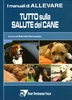 Tutto sulla Salute del Cane